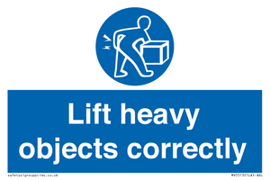 Lift heavy objects correctly